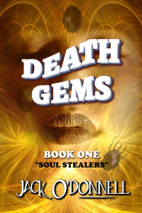 Death Gems: Soul Stealers by Jack O'Donnell