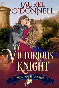 My Victorious Knight by Laurel O'Donnell 