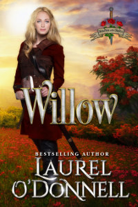 Willow: Medieval Romance Beauties With Blades Book 3
