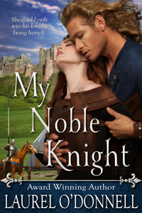 My Noble Knight by Laurel O'Donnell - on sale on Amazon